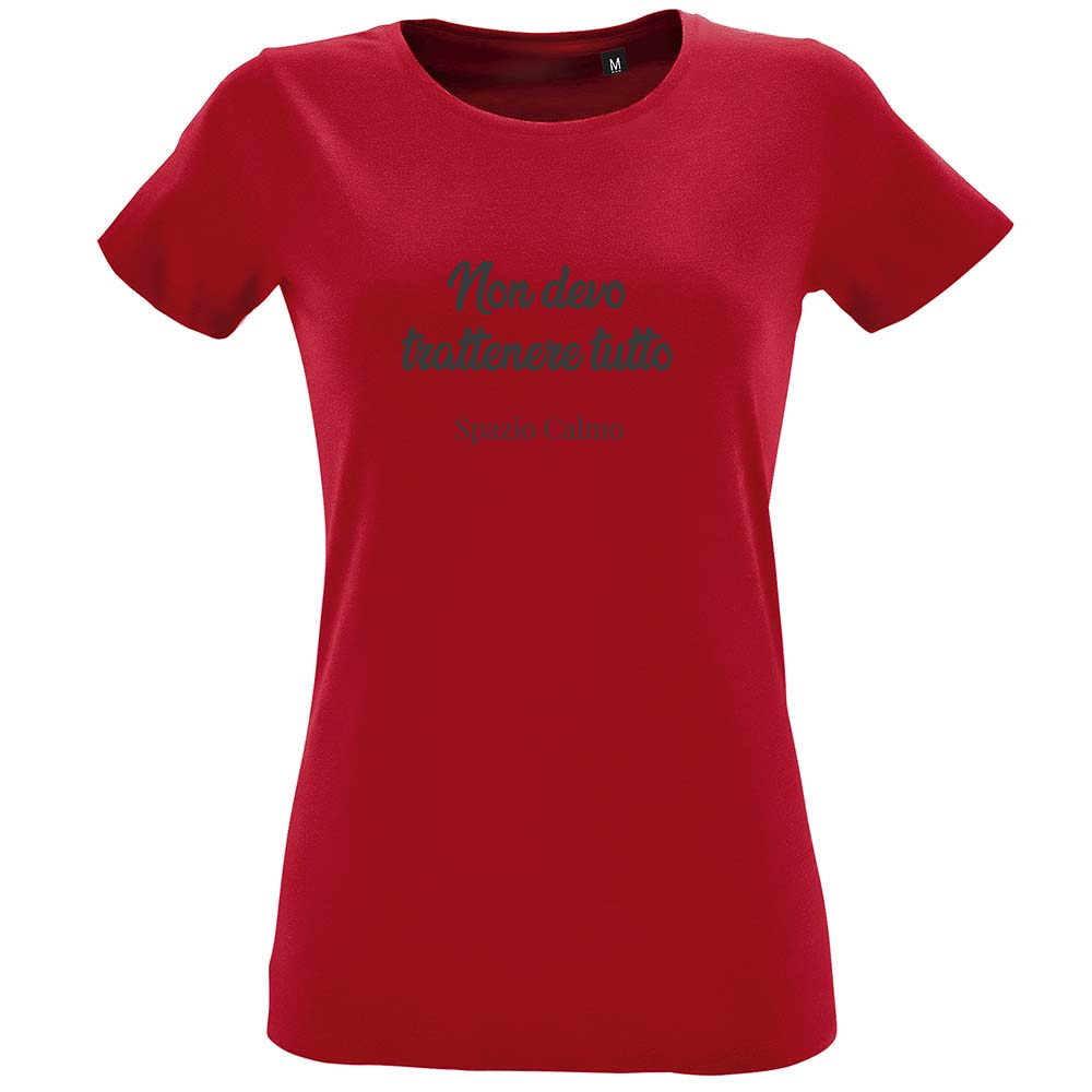 Non devo trattenere tutto T-Shirt Donna Fit Spazio Calmo