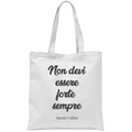 Borsa Non devi essere forte sempre  Spazio Calmo