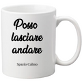 Tazza Posso Lasciare Andare Tazza Spazio Calmo