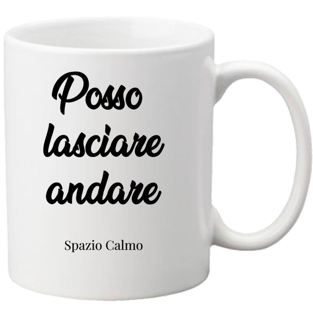 Tazza Posso Lasciare Andare Tazza Spazio Calmo