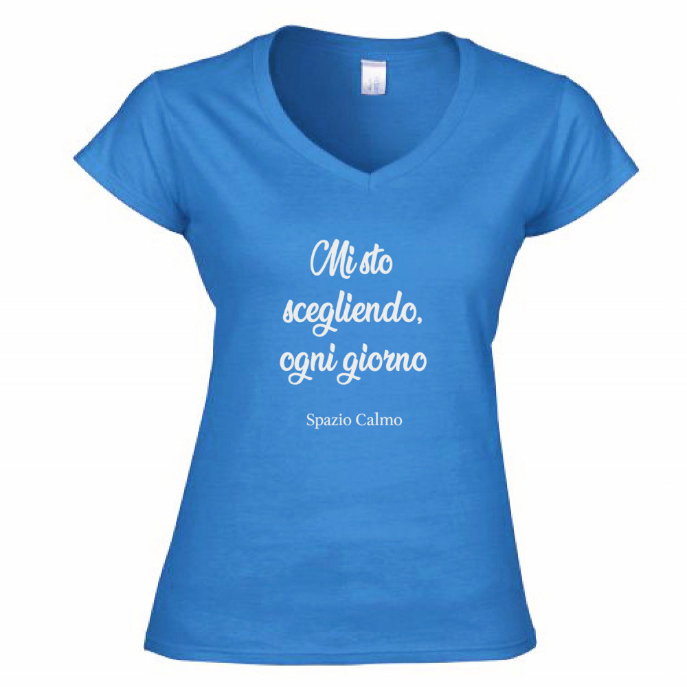 Mi sto scegliendo ogni giorno T-Shirt Donna Scollo V Spazio Calmo