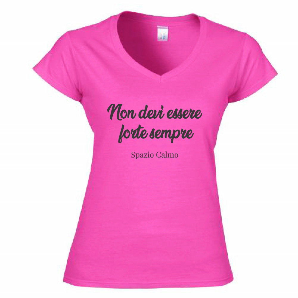 Non devi essere forte sempre T-Shirt Donna Scollo V Spazio Calmo