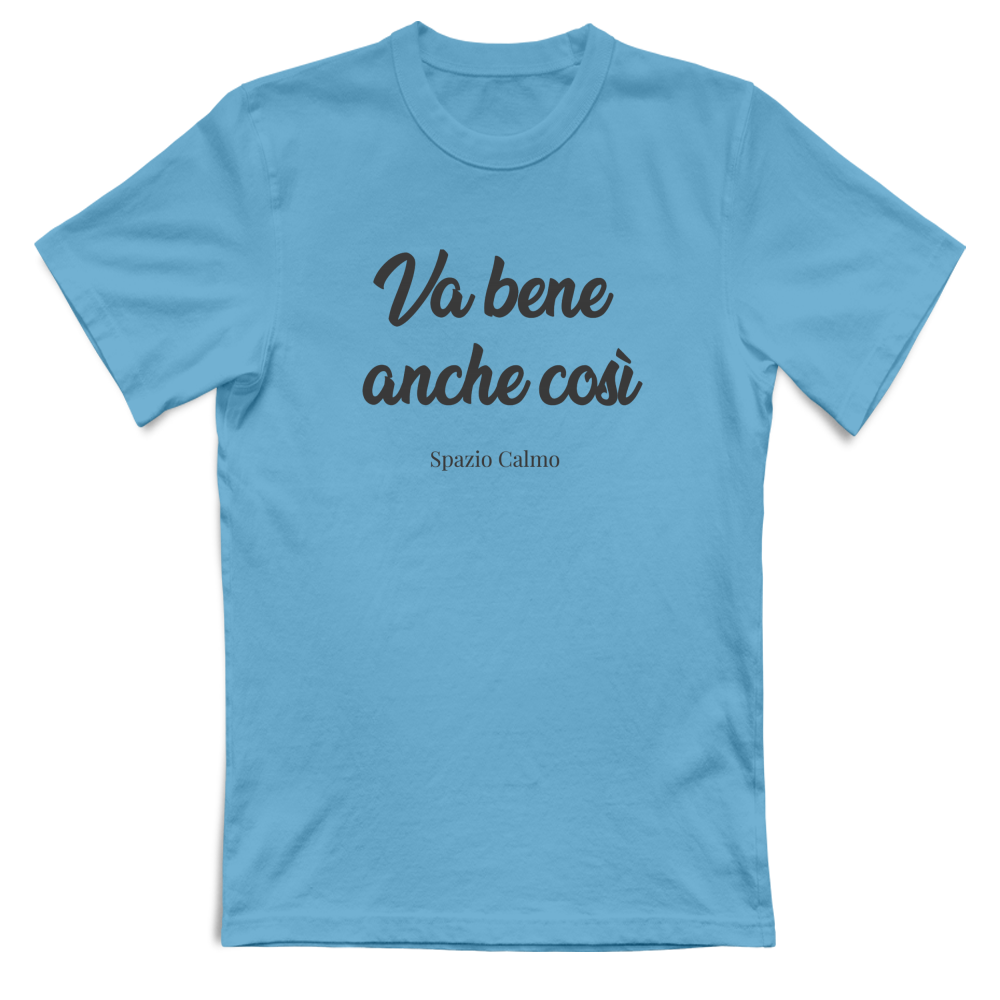 Va bene anche così T-shirt Uomo Spazio Calmo