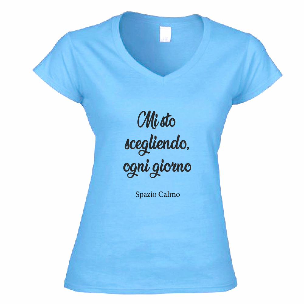 Mi sto scegliendo, ogni giorno T-Shirt Donna Scollo V Spazio Calmo