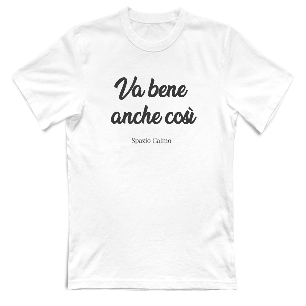 Va bene anche così T-shirt Uomo Spazio Calmo