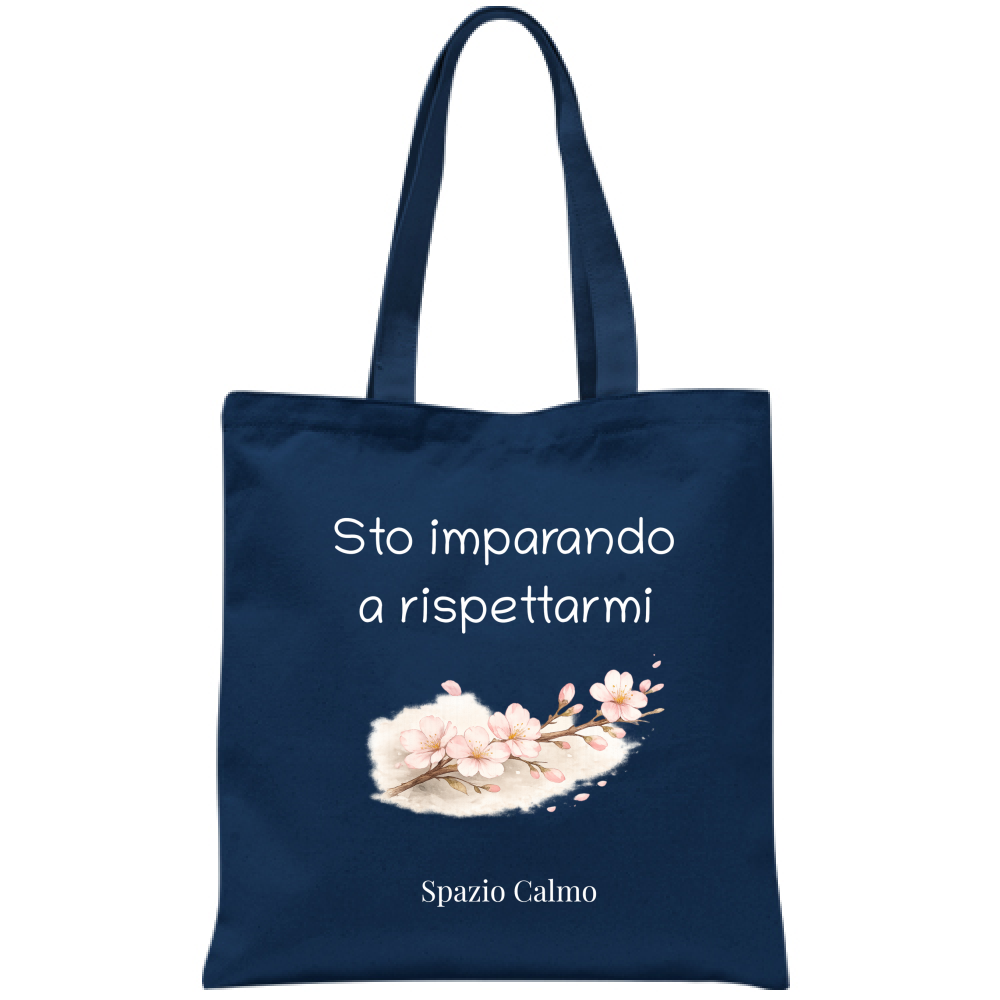 Sto imparando a rispettarmi Borsa Spazio Calmo