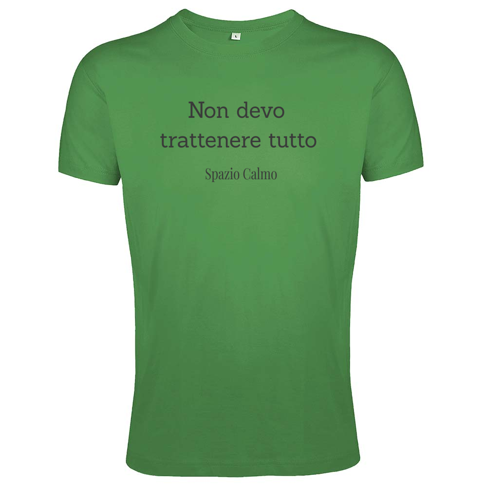 Non devo trattenere tutto T-Shirt Uomo Fit  Spazio Calmo