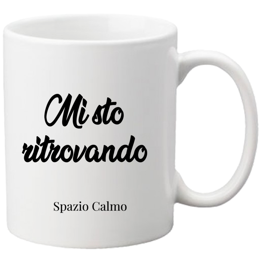 Mi sto ritrovando Tazza Spazio Calmo